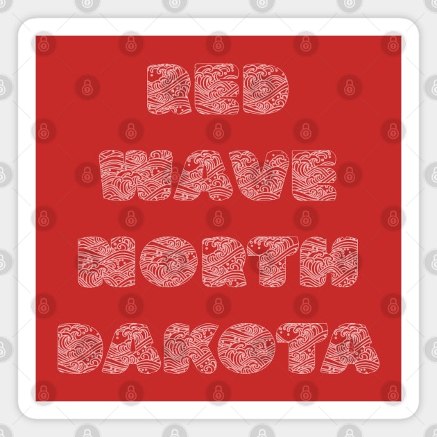 Red Wave North Dakota Magnet by yayor